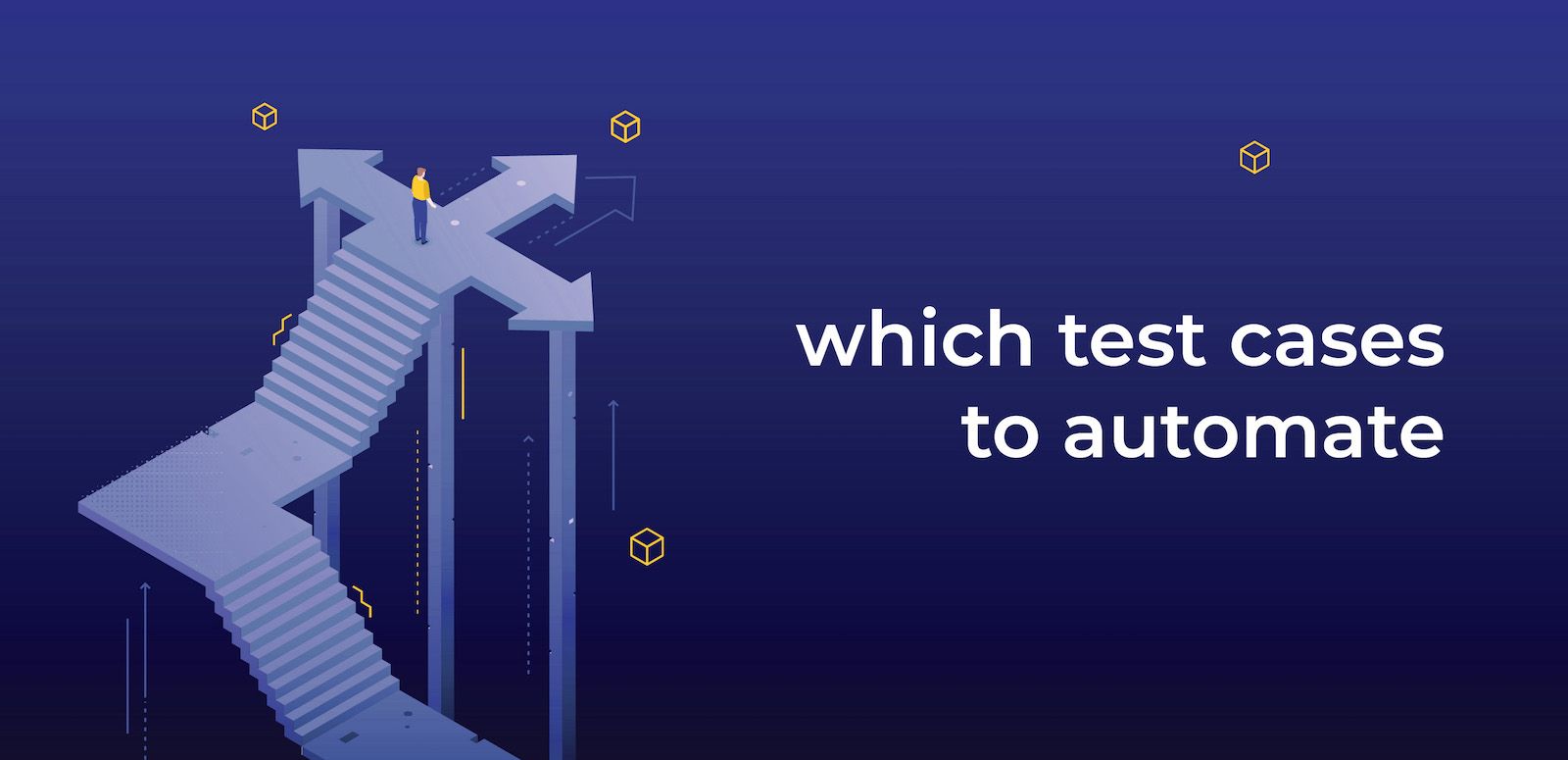 which test cases to automate