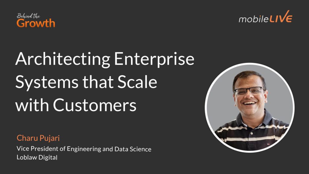 Architecting Enterprise Systems that Scale with Customers