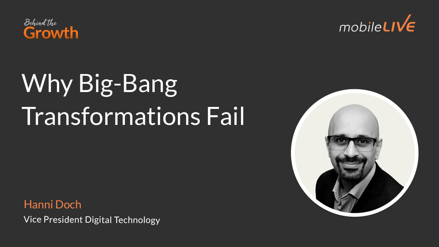 Why Big-Bang Transformations Fail